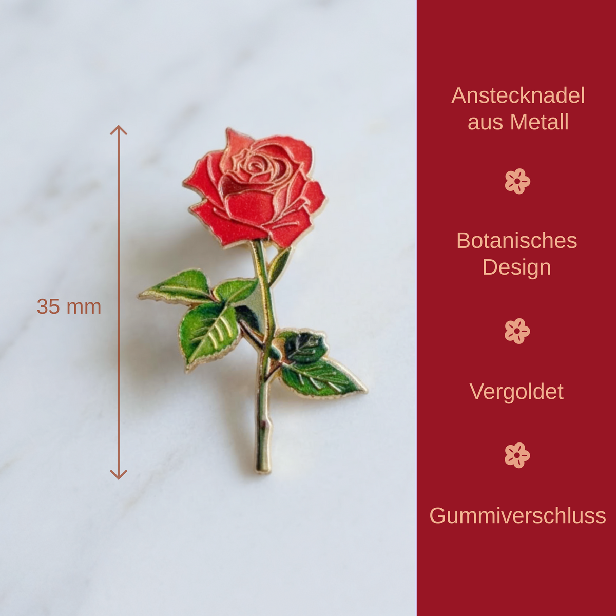 A red rose enamel pin with green leaves and gold-toned metal details, shown on a light marble surface with a 35 mm height measurement marker. A dark red text panel on the right lists features in German: metal stud, botanical design, gold-toned metal, and gum closure.